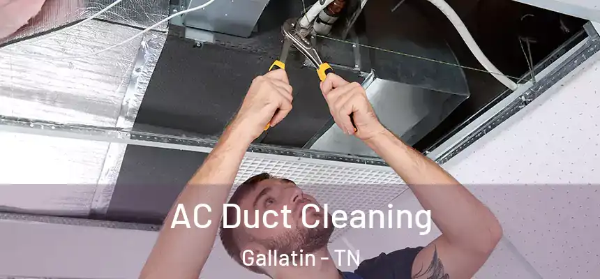  AC Duct Cleaning Gallatin - TN